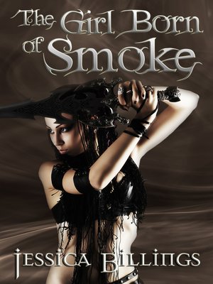 cover image of The Girl Born of Smoke